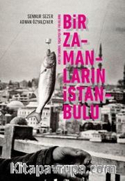 Bir Zamanların İstanbul'u