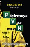 Pişirmeye Var Mısın? & Breaking Bad Rehber Kitabı
