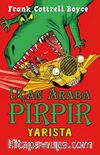 Uçan Araba Pırpır Yarışta (Ciltli)