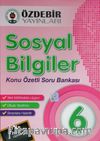 6. Sınıf Sosyal Bilgiler / Konu Özetli Soru Bankası