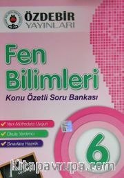 6. Sınıf Fen Bilimleri Konu Özetli soru Bankası