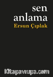 Sen Anlama
