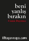 Beni Yanlış Bırakın