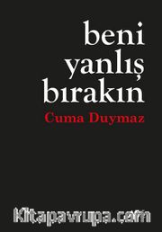 Beni Yanlış Bırakın