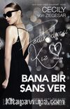 Bana Bir Şans Ver / Dedikoducu Kız Üçüzler
