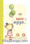 Bebeğim Büyüyor