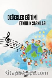 Değerler Eğitimi Etkinlik Şarkıları