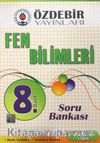 8. Sınıf Fen Bilimleri Soru Bankası