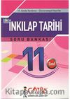 11. Sınıfa Yardımcı - Üniveristeye Hazırlık / İnkılap Tarihi Soru Bankası
