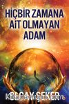 Hiçbir Zamana Ait Olmayan Adam