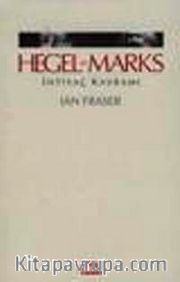 Hegel ve Marks İhtiyaç Kavramı