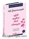 Aşk Yaşamında Ufak Şeyleri Dert Etmeyin