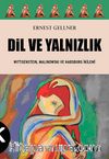 Dil ve Yalnızlık & Wittgenstein, Malinowski ve Habsburg İkilemi