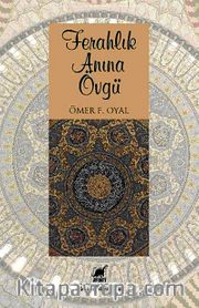 Ferahlık Anına Övgü