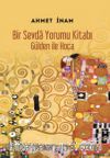 Bir Sevda Yorumu Kitabı & Gülden İle Hoca