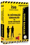 İSG İş Güvenliği Uzmanlığı ve İşyeri Hekimliği Sınavlarına Yönelik Soru Bankası