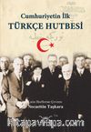 Cumhuriyetin İlk Türkçe Hutbesi