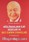 Müslümanların İlmi Keşifleri ve Batı İlminin Çıkmazları / Erbakan Risaleleri:2