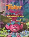 Troller Poppy ve Kutlama Sorunu
