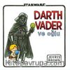 Starwars Darth Vader ve Oğlu