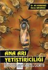 Ana Arı Yetiştiriciliği