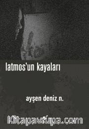 Latmos’un Kayaları (Ciltli)