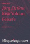 Kısa Yoldan Felsefe (Ciltli)