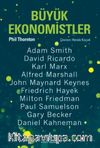 Büyük Ekonomistler & Düşünceleriyle Yaşam Tarzımızı Değiştiren On Ekonomist