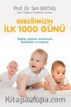 Bebeğimizin İlk 1000 Günü