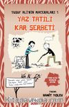 Yusuf Ali'nin Maceraları 5 / Yaz Tatili Kar Şerbeti