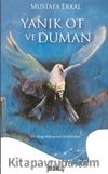 Yanık Ot ve Duman
