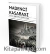Madenci Kasabası