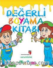 Değerli Boyama Kitabı / Sorumluluk
