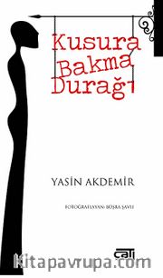 Kusura Bakma Durağı