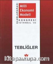 Uluslararası Milli Ekonomi Modeli Kongresi / Tebliğler