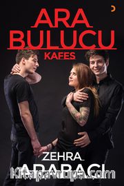 Ara Bulucu - Kafes