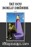 İki Ucu Boklu Değnek 