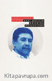 Yeni Politik Kültürün Dünyasında