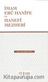 İmam Ebu Hanife ve Hanefi Mezhebi