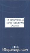 Hz.Peygamber ve İnsan Yetiştirme Düzeni 