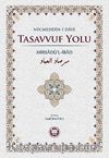 Tasavvuf Yolu & Mirsadü'l-İbad