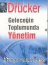 Geleceğin Toplumunda Yönetim (Ciltsiz)