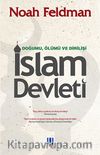 İslam Devleti / Doğumu, Ölümü ve Dirilişi