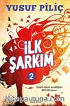 İlk Şarkım 2 (Ciltli)
