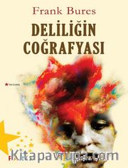 Deliliğin Coğrafyası