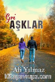 Gri Aşklar