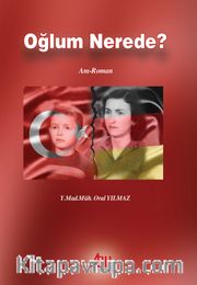 Oğlum Nerede ?