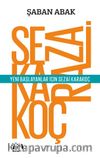 Yeni Başlayanlar İçin Sezai Karakoç