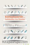 Kütüphane’de… Sahibinden Anı Öyküler