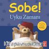Sobe: Uyku Zamanı